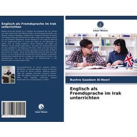 Englisch als Fremdsprache im Irak unterrichten von Verlag Unser Wissen