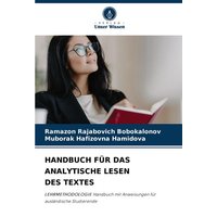 Handbuch für das Analytische Lesen des Textes von Verlag Unser Wissen