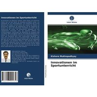 Innovationen im Sportunterricht von Verlag Unser Wissen