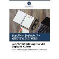 Lehrerfortbildung für die digitale Kultur von Verlag Unser Wissen