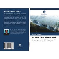 Motivation und Lehrer von Verlag Unser Wissen