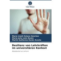 Resilienz von Lehrkräften im universitären Kontext von Verlag Unser Wissen