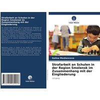 Strafarbeit an Schulen in der Region Smolensk im Zusammenhang mit der Eingliederung von Verlag Unser Wissen