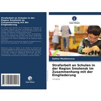 Strafarbeit an Schulen in der Region Smolensk im Zusammenhang mit der Eingliederung von Verlag Unser Wissen