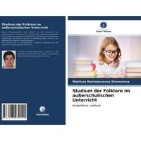 Studium der Folklore im außerschulischen Unterricht von Verlag Unser Wissen