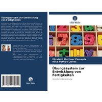 Übungssystem zur Entwicklung von Fertigkeiten von Verlag Unser Wissen