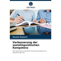 Verbesserung der soziolinguistischen Kompetenz von Verlag Unser Wissen