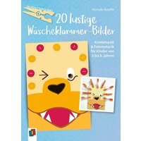 Da fehlt noch was! 20 lustige Wäscheklammer-Bilder von Verlag an der Ruhr