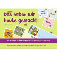 Das haben wir heute gemacht! – Bildkarten zu Aktivitäten in den Bildungsbereichen von Verlag an der Ruhr