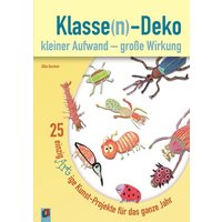 Klasse(n)-Deko kleiner Aufwand - große Wirkung von Verlag an der Ruhr