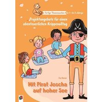 Mit Pirat Joscha auf hoher See von Verlag an der Ruhr