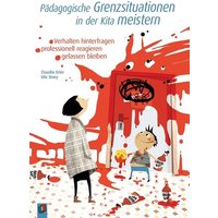 Pädagogische Grenzsituationen in der Kita meistern von Verlag an der Ruhr