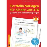 Portfolio-Vorlagen für Kinder von 3–6 - passend zum Beobachtungsbogen von Verlag an der Ruhr