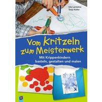 Vom Kritzeln zum Meisterwerk von Verlag an der Ruhr