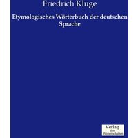 Etymologisches Wörterbuch der deutschen Sprache von Verlag der Wissenschaften