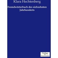 Fremdwörterbuch des siebzehnten Jahrhunderts von Verlag der Wissenschaften