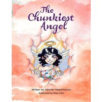 The Chunkiest Angel: Volume 1 von Neil Investments Inc