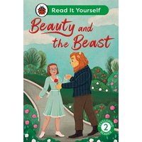 Beauty and the Beast: Read It Yourself - Level 2 Developing Reader von Ladybird