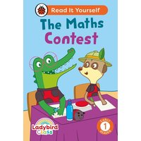 Ladybird Class - The Maths Contest: Read It Yourself - Level 1 Early Reader von Ladybird