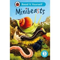 Minibeasts: Read It Yourself - Level 3 Confident Reader von Vermilion