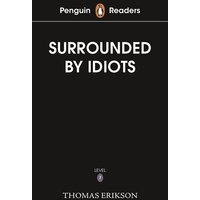 Penguin Readers Level 7: Surrounded by Idiots (ELT Graded Reader) von Penguin Books UK