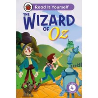 The Wizard of Oz: Read It Yourself - Level 4 Fluent Reader von Ladybird