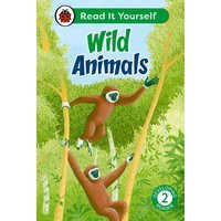 Wild Animals: Read It Yourself - Level 2 Developing Reader von Vermilion