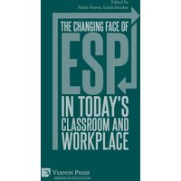 The changing face of ESP in today's classroom and workplace von Vernon Press