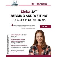 Digital SAT Reading and Writing Practice Questions von Vibrant Publishers