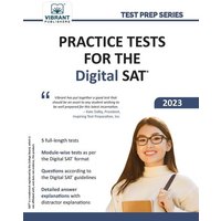 Practice Tests for the Digital SAT von Vibrant Publishers