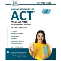 Winning Strategies For ACT Essay Writing von Vibrant Publishers