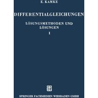 Differentialgleichungen Lösungsmethoden und Lösungen von Vieweg & Teubner