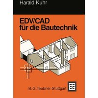 EDV/CAD für die Bautechnik von Vieweg & Teubner