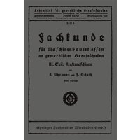 Fachkunde für Maschinenbauerklassen an gewerblichen Berufsschulen von Vieweg & Teubner