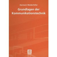 Grundlagen der Kommunikationstechnik von Vieweg & Teubner