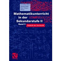 Mathematikunterricht in der Sekundarstufe II. Bd. 3 von Vieweg & Teubner