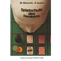 Spielschule des Denkens von Vieweg & Teubner