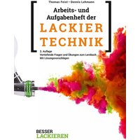 Arbeits- und Aufgabenheft der Lackiertechnik von Vincentz Network GmbH & C