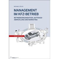 Management im Kfz-Betrieb von Vogel Communications Group GmbH & Co. KG