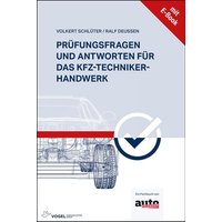 Prüfungsfragen und Antworten für das Kfz-Techniker-Handwerk von Vogel Communications Group GmbH & Co. KG