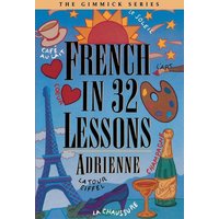 French in 32 Lessons von W. W. Norton & Company