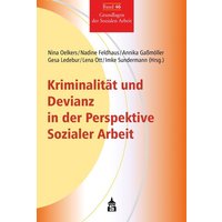 Kriminalität und Devianz in der Perspektive Sozialer Arbeit von Wbv Media