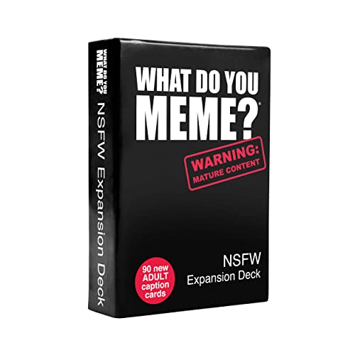 WHAT DO YOU MEME? NSFW-Erweiterungsdeck von WHAT DO YOU MEME?