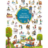 WIMMELBUCHVERLAG 85022 Das alles kann ich schon - Wimmelbuch von WIMMELBUCHVERLAG