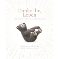 WIMMELBUCHVERLAG 85095 Danke dir, Leben: Wie du in deinem Herzen mehr Freude spürst! von WIMMELBUCHVERLAG