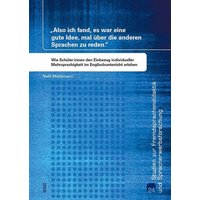 „Also ich fand, es war eine gute Idee, mal über die anderen Sprachen zu reden.“ Wie Schüler:innen den Einbezug individueller Mehrsprachigkeit im Engli von WVT Wissenschaftlicher Verlag Trier