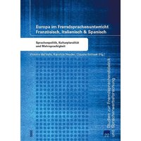 Europa im Fremdsprachenunterricht Französisch, Italienisch & Spanisch von WVT Wissenschaftlicher Verlag Trier