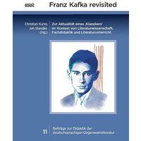 Franz Kafka revisited von WVT Wissenschaftlicher Verlag Trier