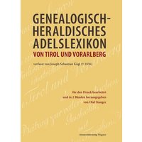 Genealogisch-heraldisches Adelslexikon von Tirol und Vorarlberg von Wagner Innsbruck