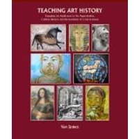 Teaching Art History von Waldorf Publications